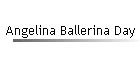 Angelina Ballerina Day