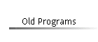 Old Programs